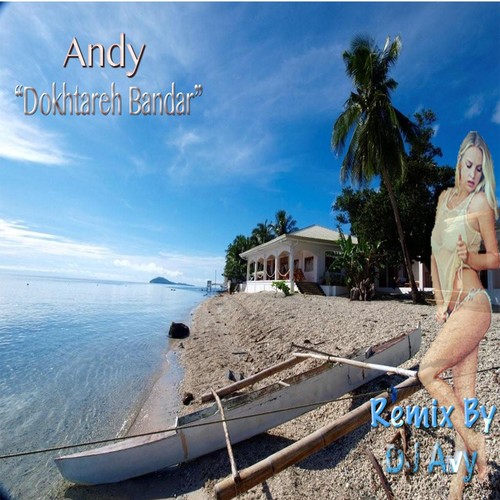 Dokhtar Bandar (DJ Avy Remix)