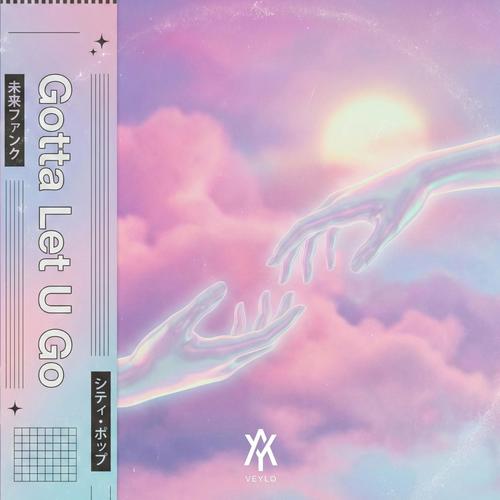 Gotta Let U Go (feat. m3gatron)