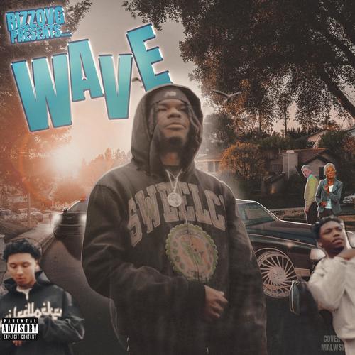 Wave (feat. StbFred & Tyler Loyal) [Explicit]