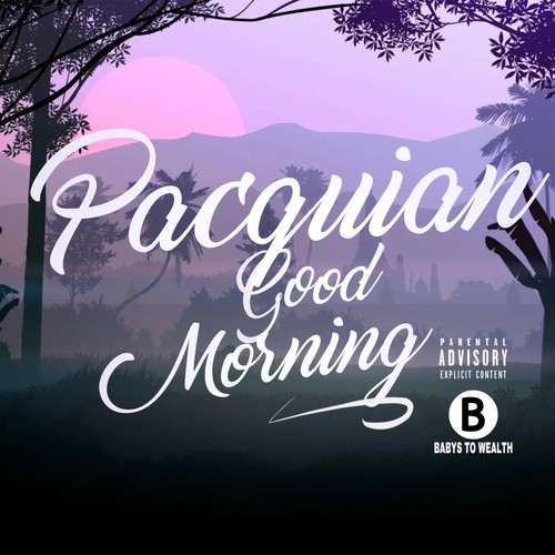 Good Morning (Explicit)