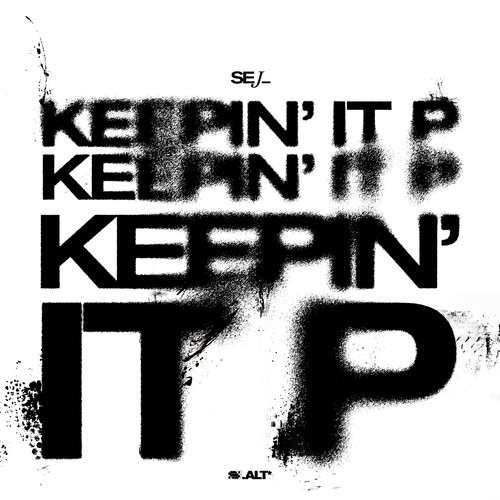 Keepin' it P