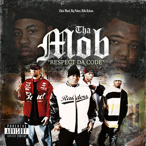 Tha Mob: Respect Da Code (Explicit)