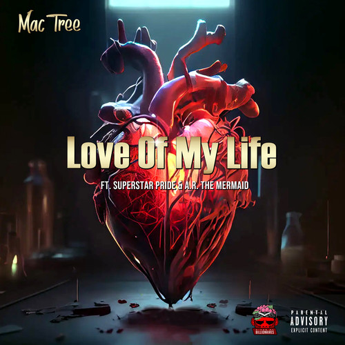 Love Of my Life (Explicit)