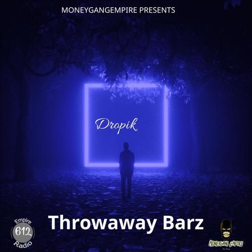 Throwaway Barz (Explicit)