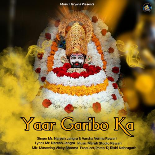 Yaar Garibo Ka (Dj Mix) (feat. Varsha Verma Rewari)