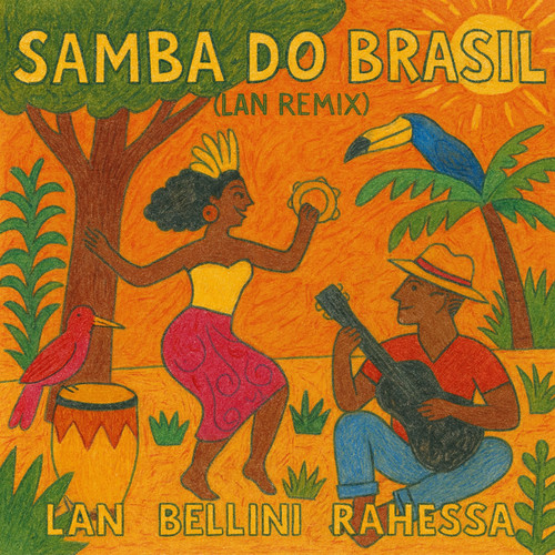 Samba do Brasil (LAN Remix)