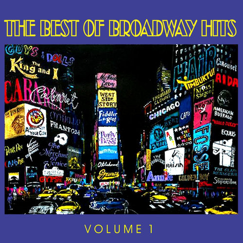 The Best of Broadway Hits, Volume 1