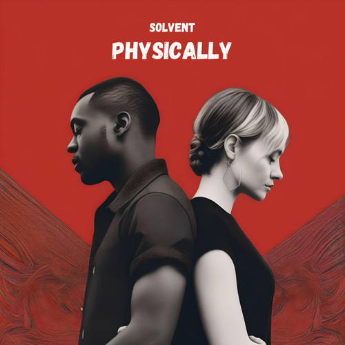 Physically