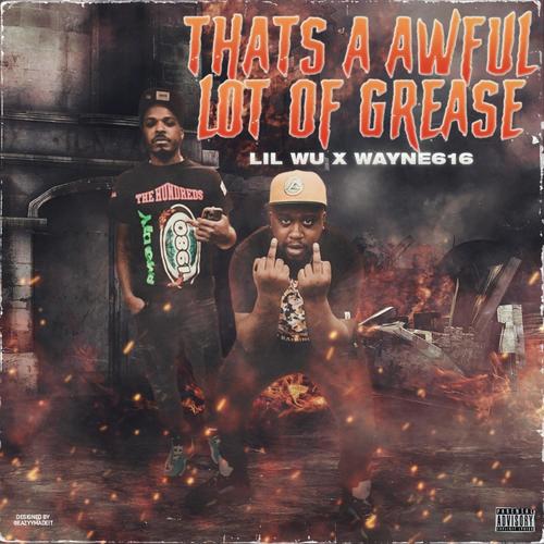 Thats A Awful Lot Of Grease (Explicit)