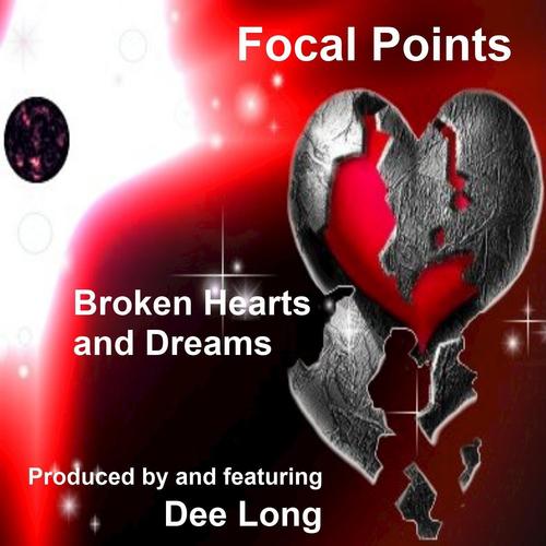 Broken Hearts and Dreams (feat. Dee Long) - Single