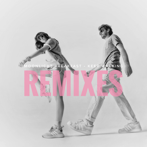 Keep Walking - Remixes