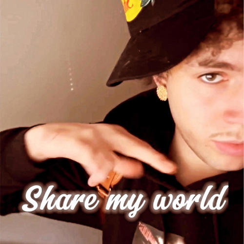 Share my world (feat. Danksinatra) [Explicit]