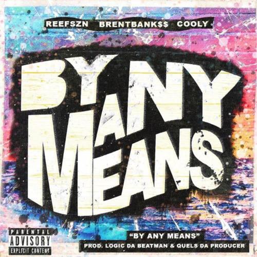By Any Means (Explicit)