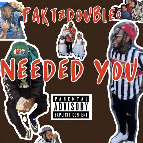 Needed You (Explicit)