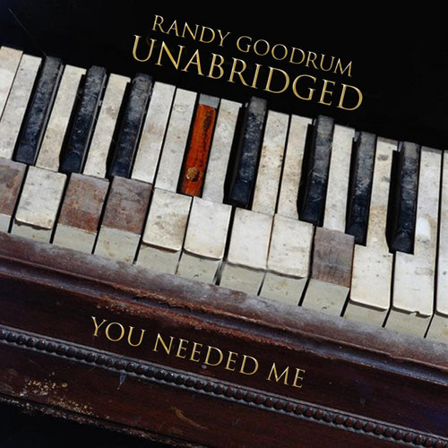 You Needed Me (Piano Solo)