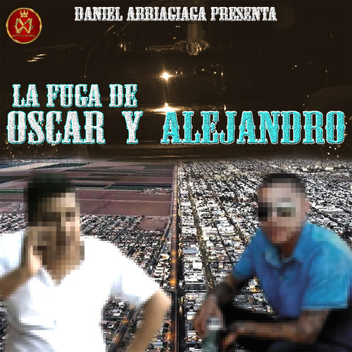 La Fuga de Oscar y Alejandro
