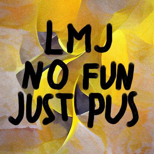 No Fun Just Pus