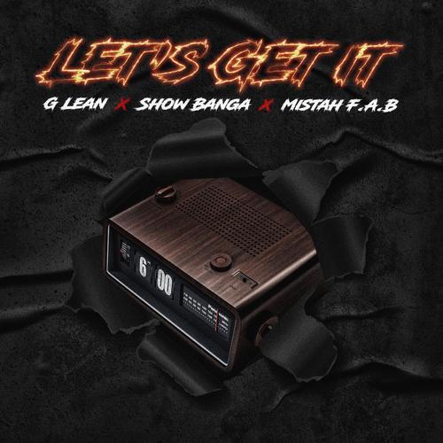 Let's Get It (feat. Show Banga & Mistah Fab) [Explicit]