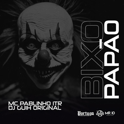 Bixo Papão (Explicit)