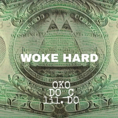 WOKE HARD