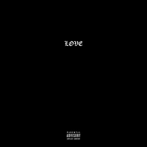LOVE (PROD. IDEAL JIM) [Explicit]