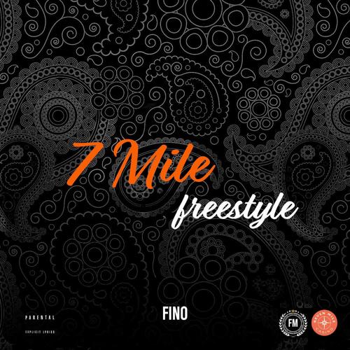 7 Mile (Freestyle) [Explicit]