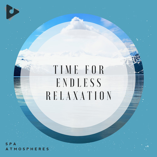 Time For Endless Relaxation