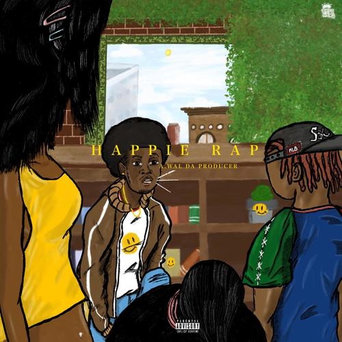 HAPPIE RAP (Explicit)