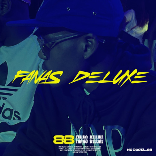 Fanas Deluxe, Pt.2 (Explicit)