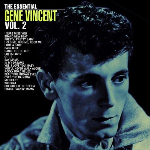 The Essential Gene Vincent, Vol 1
