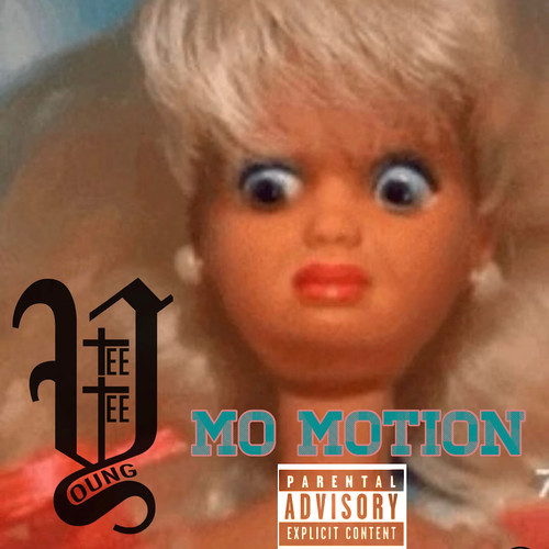 Mo Motion (Explicit)