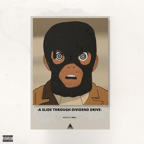 A SLIDE THROUGH DIVIDEND DRIVE (Explicit)