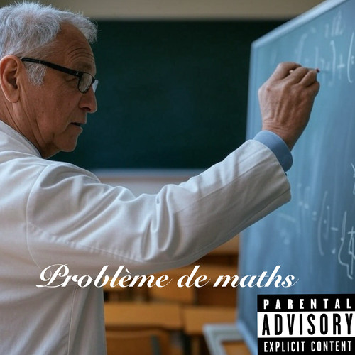 Problème de maths (Explicit)