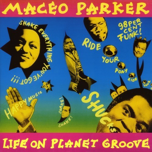 Life on Planet Groove (Bonus Track Edition)