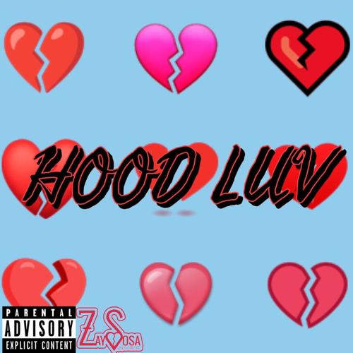 Hood Luv (Explicit)