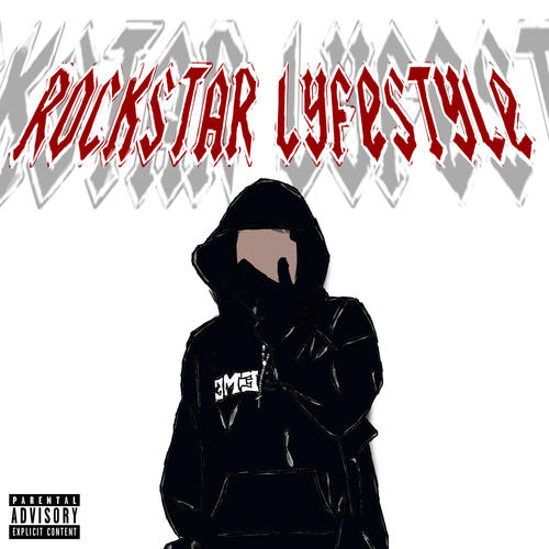 Rockstar Lyfestyle (Explicit)