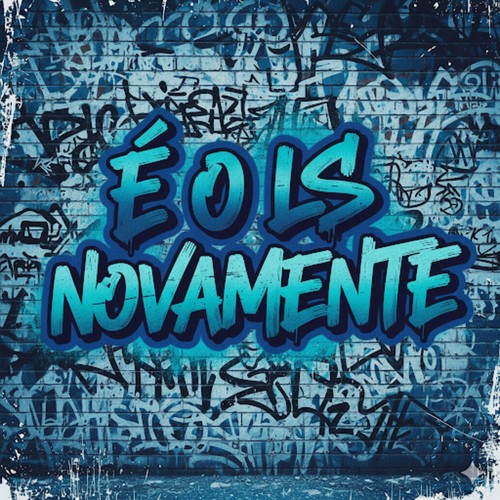 É o LS Novamente (Explicit)
