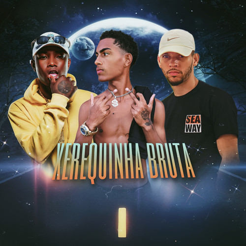 Xerequinha Bruta (Explicit)