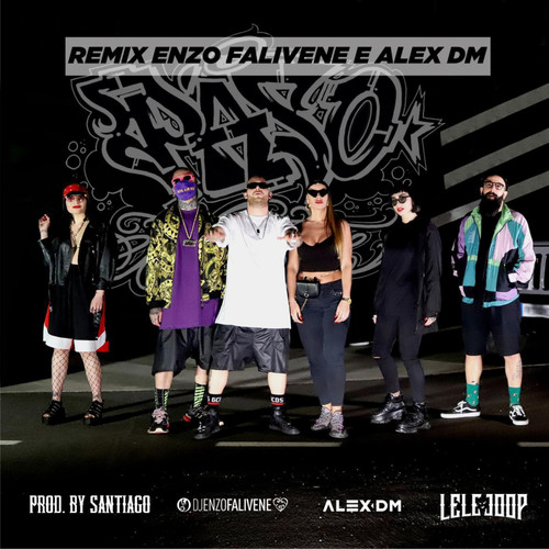 Paso Adelante (Enzo Falivene & Alex DM Remix) (Radio Edit) [Explicit]