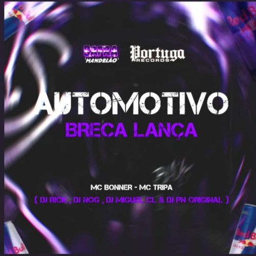 Automotivo Breca Lança (Explicit)