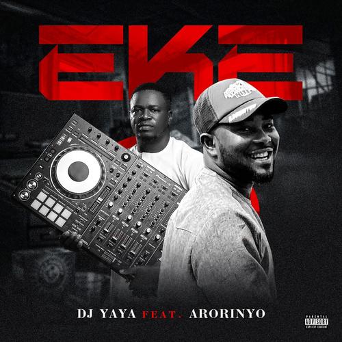 ÈKÉ (feat. DJ YAYA)