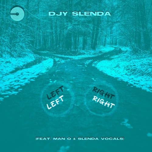 Left Right (feat. Man Q & Slenda Vocals)