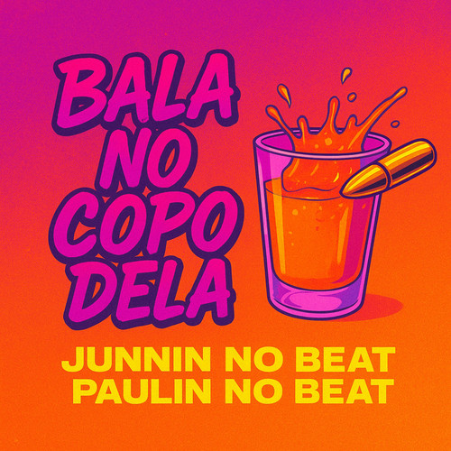 Bala No Copo Dela