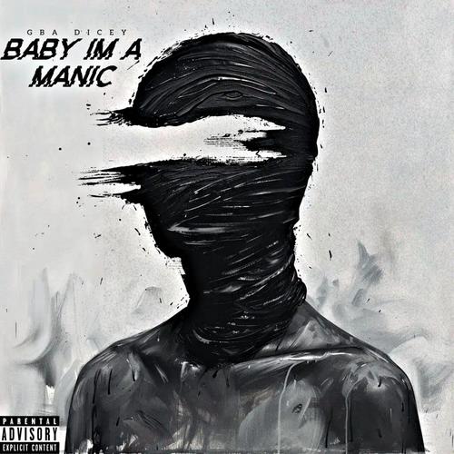 Baby I'm A Manic (Explicit)