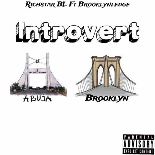 Introvert (feat. RichStar BL) [Explicit]