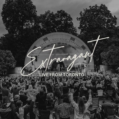 Extravagant (Live from Toronto)