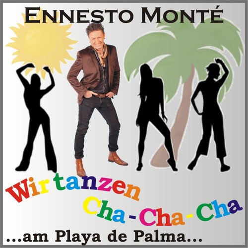 Wir tanzen Cha-Cha-Cha ...am Playa de Palma...