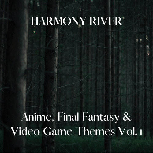 Anime, Final Fantasy & Video Game Themes Vol. 1