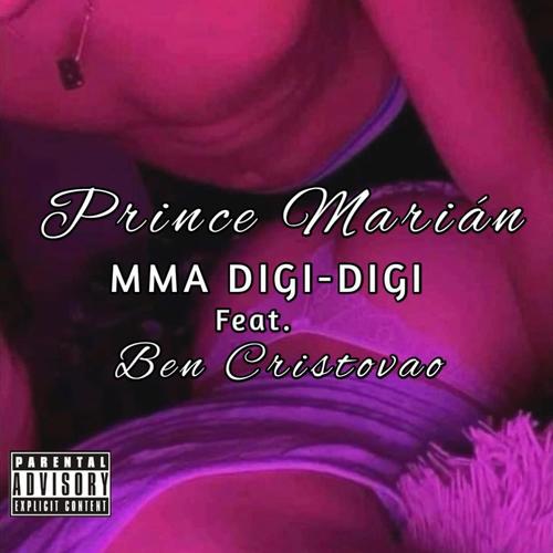 Ben Cristovao x Prince Marián-MMA Digi-Digi (feat. Romano Bengz Studio) [Explicit]