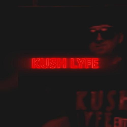 KUSH LYFE (Explicit)